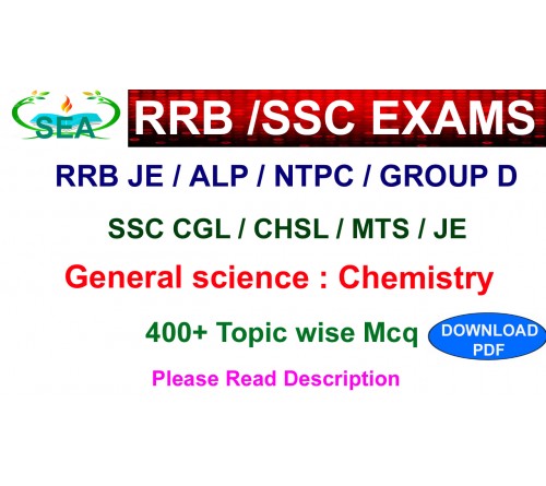 GENERAL SCIENCE-CHEMISTRY  400 MCQ FOR RRB JE/ALP/NTPC /GROUP D/SSC CGL/CHSL/MTS